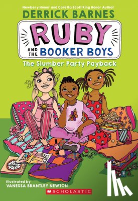 Barnes, Derrick D. - The Slumber Party Payback (Ruby and the Booker Boys #3)