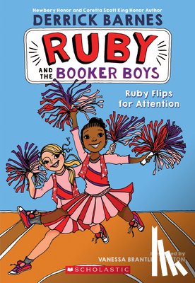 Barnes, Derrick D. - Ruby Flips for Attention (Ruby and the Booker Boys #4)