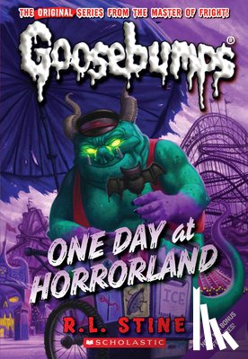 Stine, R.L. - One Day at Horrorland (Classic Goosebumps #5)