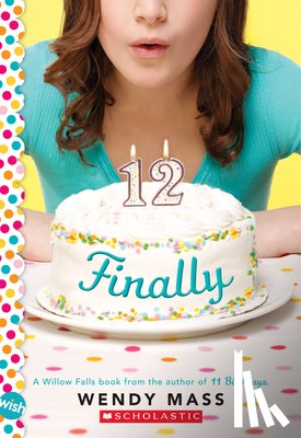 Mass, Wendy - Finally: A Wish Novel