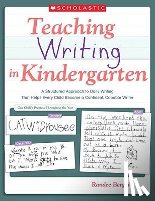 Bergen, Randee - Teaching Writing in Kindergarten