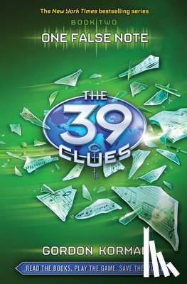 Korman, Gordon - One False Note (the 39 Clues, Book 2) [With 6 Game Cards]