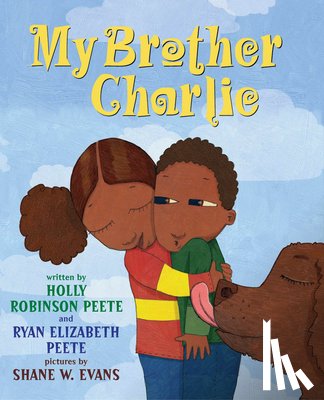 Peete, Holly Robinson, Peete, Ryan Elizabeth - Peete, H: My Brother Charlie