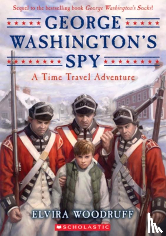 Woodruff, Elvira - George Washington's Spy