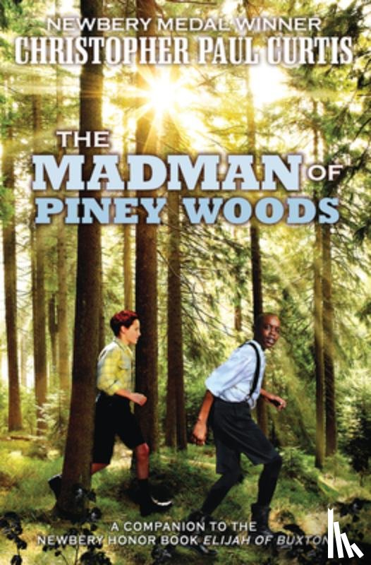 Curtis, Christopher Paul - The Madman of Piney Woods (Scholastic Gold)