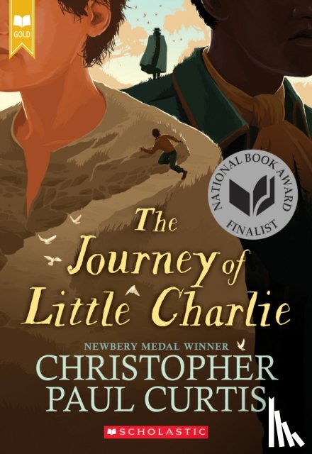 Curtis, Christopher Paul - The Journey of Little Charlie (Scholastic Gold)