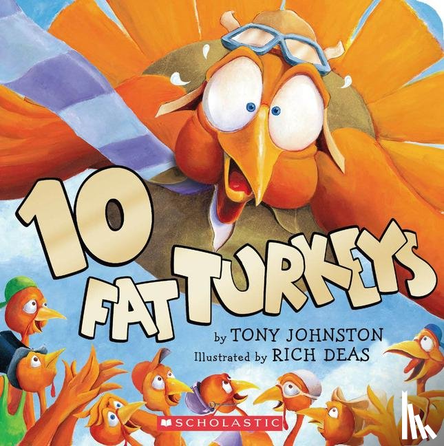 Johnston, Tony - Johnston, T: 10 Fat Turkeys