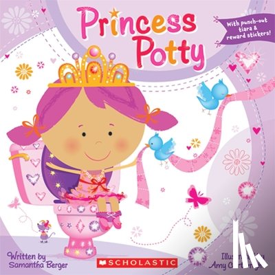 Berger, Samantha - Princess Potty [With Sticker(s) and Punch-Out(s)]