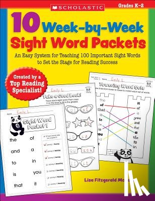 McKeon, Lisa - 10 Week-By-Week Sight Word Packets: An Easy System for Teaching 100 Important Sight Words to Set the Stage for Reading Success