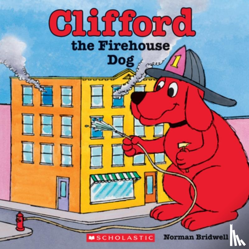 Bridwell, Norman - CLIFFORD THE FIREHOUSE DOG (CL