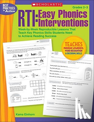 Einhorn, Kama - Rti: Easy Phonics Interventions: Week-By-Week Reproducible Lessons That Teach Key Phonics Skills Students Need to Achieve Reading Success