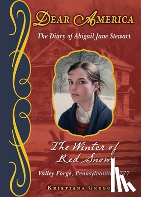 Gregory, Kristiana - The Winter of Red Snow (Dear America)