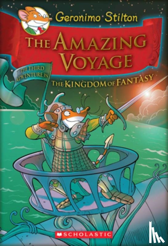Geronimo Stilton - The Amazing Voyage (Geronimo Stilton and the Kingdom of Fantasy #3)