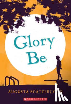 Scattergood, Augusta - Glory Be