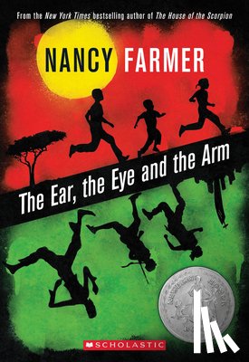 Farmer, Nancy - The Ear, the Eye, and the Arm
