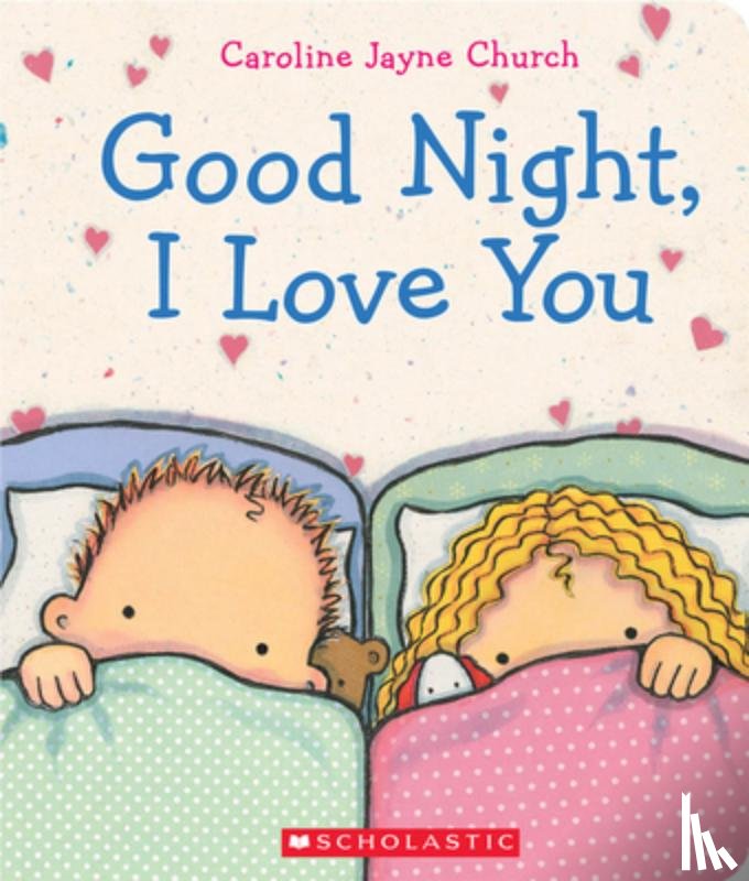 Caroline Jayne Church - Goodnight, I Love You