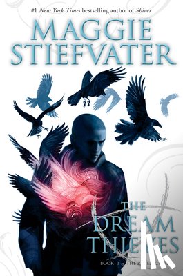 Maggie Stiefvater - The Dream Thieves (The Raven Cycle, Book 2)