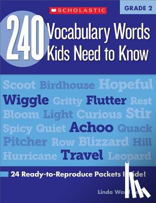Beech, Linda - 240 Vocabulary Words Kids Need to Know: Grade 2: 24 Ready-To-Reproduce Packets Inside!