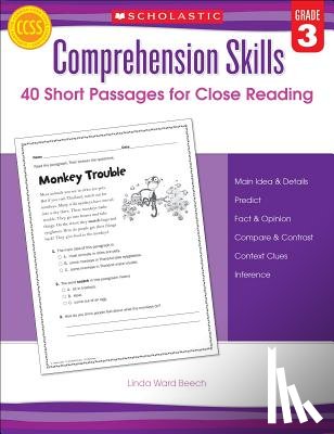 Beech, Linda - Comprehension Skills: 40 Short Passages for Close Reading: Grade 3