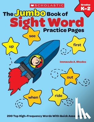 Immacula, Rhodes - The the Jumbo Book of Sight Word Practice Pages: 200 Top High-Frequency Words with Quick Assessments