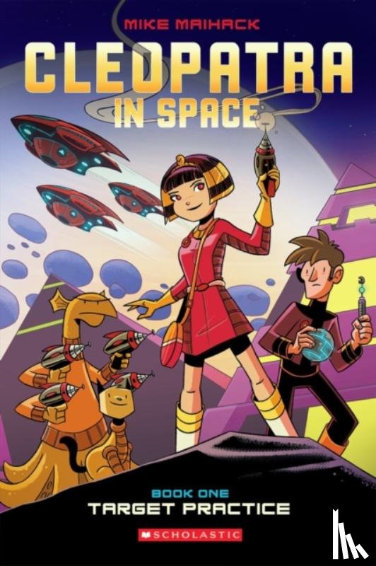 Maihack, Mike - Target Practice: A Graphic Novel (Cleopatra in Space #1)