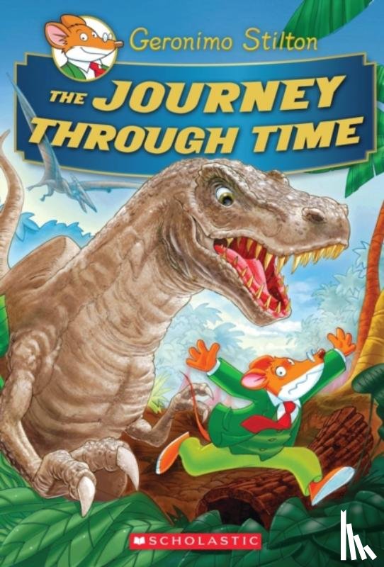 Stilton, Geronimo - The Journey Through Time (Geronimo Stilton Special Edition)