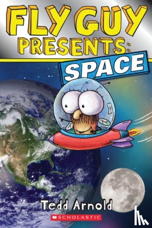 Arnold, Tedd - Fly Guy Presents: Space (Scholastic Reader, Level 2)