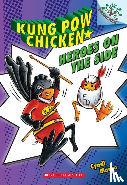 Marko, Cyndi - Heroes on the Side: A Branches Book (Kung Pow Chicken #4)