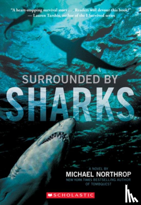 Northrop, Michael - Surrounded by Sharks