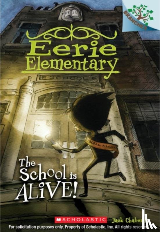 Chabert, Jack - The School Is Alive!