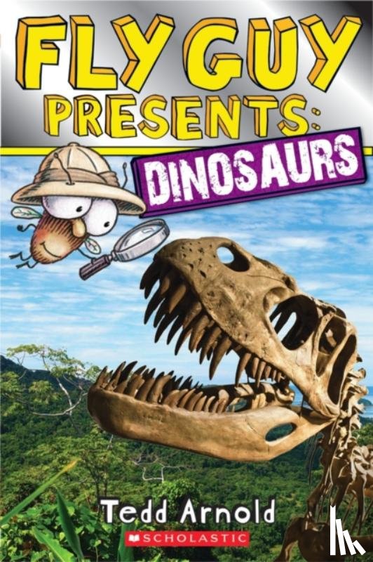 Arnold, Tedd - Fly Guy Presents: Dinosaurs (Scholastic Reader, Level 2)