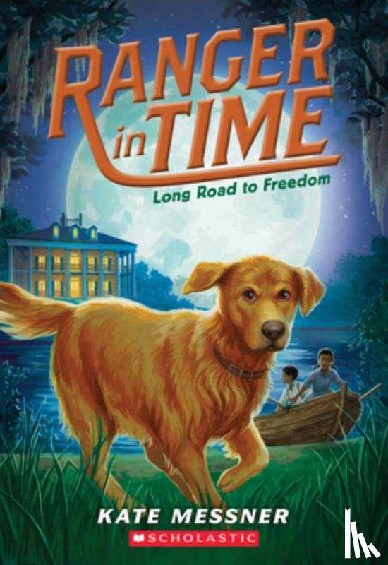 Messner, Kate - Long Road to Freedom (Ranger in Time #3): Volume 3