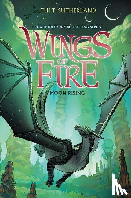 Tui T. Sutherland - Wings of Fire Book Six: Moon Rising