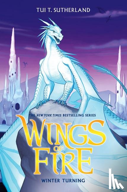 Tui T. Sutherland - Winter Turning (Wings of Fire, Book 7)