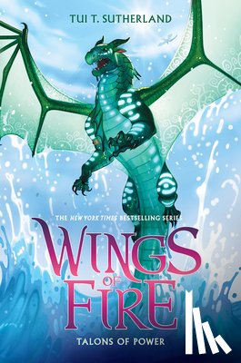 Tui T. Sutherland - Talons of Power (Wings of Fire, Book 9)