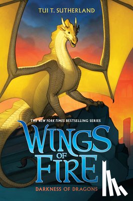Tui T. Sutherland - Darkness of Dragons (Wings of Fire, Book 10)