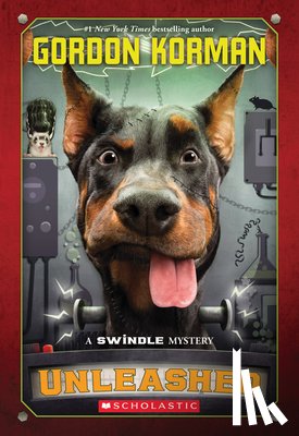 Korman, Gordon - Unleashed (Swindle #7): Volume 7