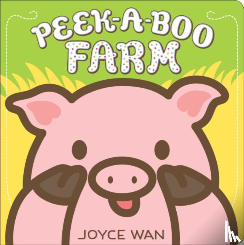 Wan, Joyce - Peek-A-Boo Farm