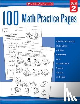Scholastic - 100 Math Practice Pages: Grade 2
