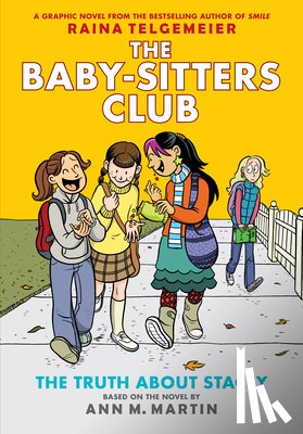 Telgemeier, Raina - The Truth about Stacey: A Graphic Novel (the Baby-Sitters Club #2): Volume 2