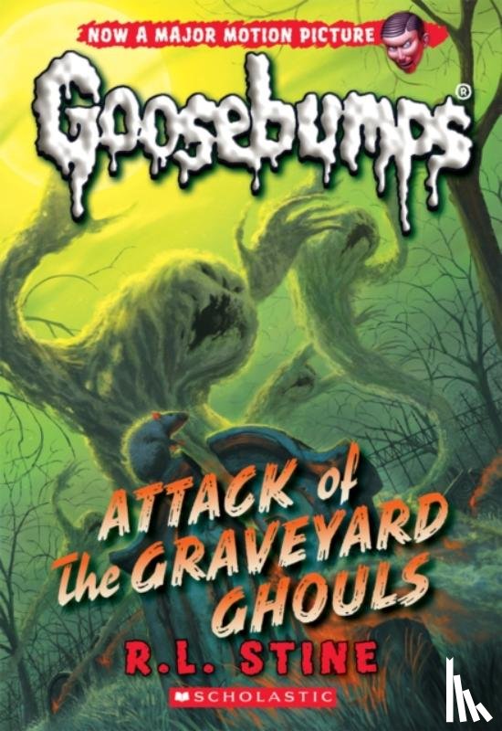 R.L. Stine - Attack of the Graveyard Ghouls (Classic Goosebumps #31)