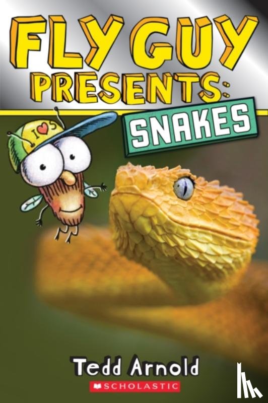 Arnold, Tedd - Fly Guy Presents: Snakes (Scholastic Reader, Level 2)