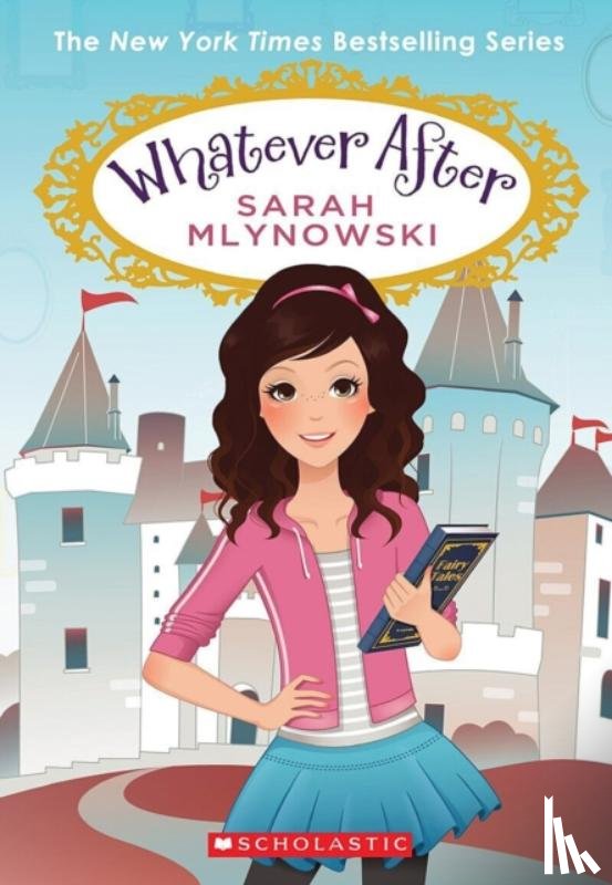 Mlynowski, Sarah - Whatever After
