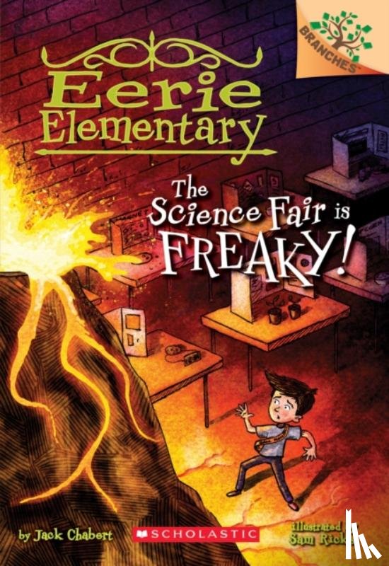 Chabert, Jack - The Science Fair is Freaky! A Branches Book (Eerie Elementary #4)