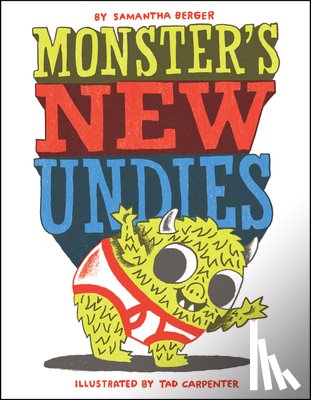 Berger, Samantha - Monster's New Undies