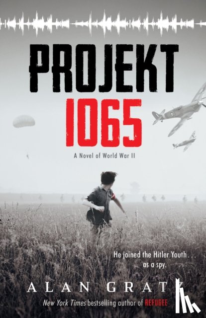 Gratz, Alan - Gratz, A: Projekt 1065: A Novel of World War II