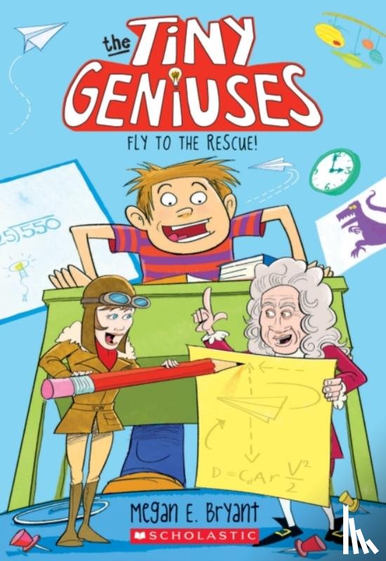 Bryant, Megan E. - Fly to the Rescue (Tiny Geniuses #1)