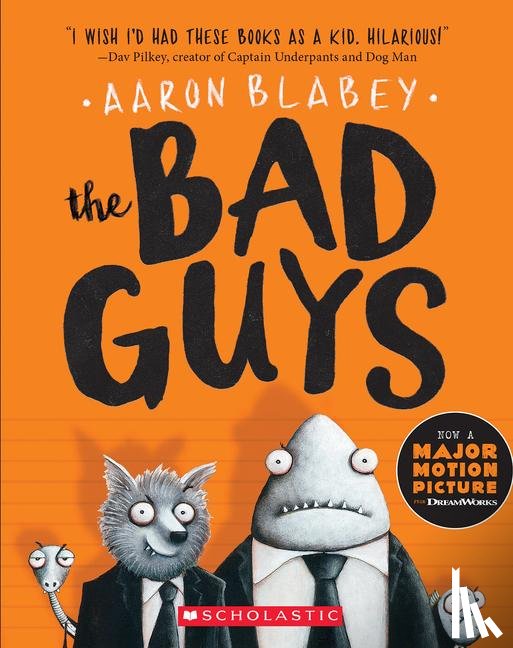 Aaron Blabey - The Bad Guys (The Bad Guys #1)