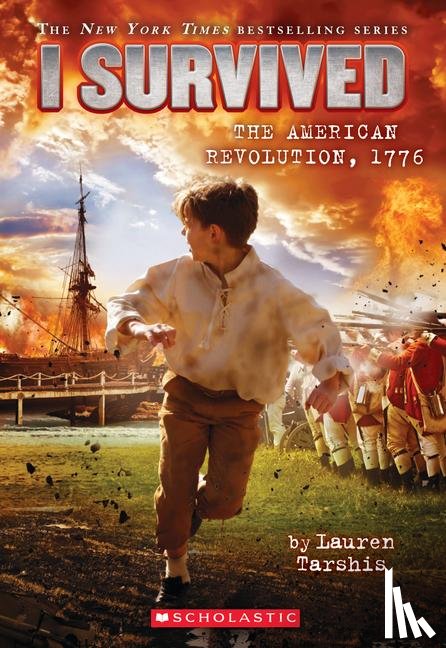 Tarshis, Lauren - I Survived the American Revolution, 1776