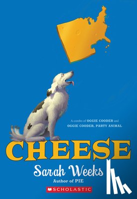 Weeks, Sarah - Cheese: A Combo of Oggie Cooder and Oggie Cooder, Party Animal